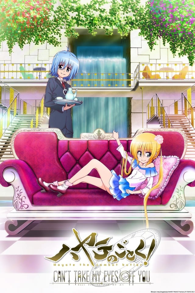 Hayate no Gotoku! Can`t Take My Eyes Off You (2012)(TV Series)(Complete)